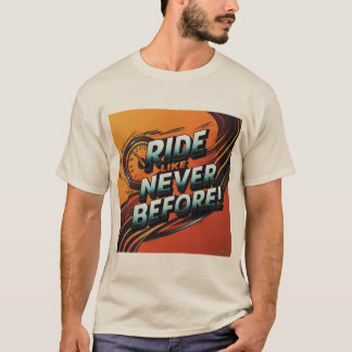 Camiseta design de T-shirt "Ride Nunca Antes"