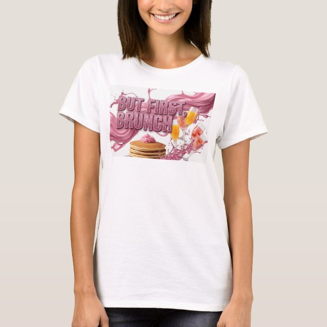 Camiseta Design de texto BUT FIRST BRUNCH Rosa Elegante (Frente)