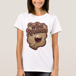 Camiseta Design de texto de vinho necessário em ouro clássi