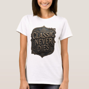 Camiseta Design de texto Dynamic Gold CLASSIC NEVER DIES