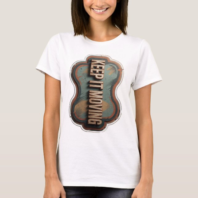 Camiseta Design de texto KEEP IT MOVING em Ouro Esbelto (Frente)