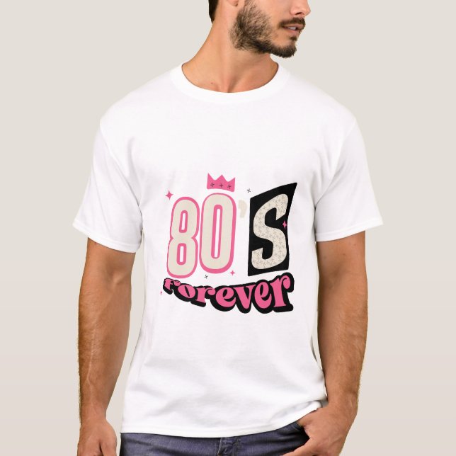 Camiseta design de texto para sempre dos anos 80 (Frente)