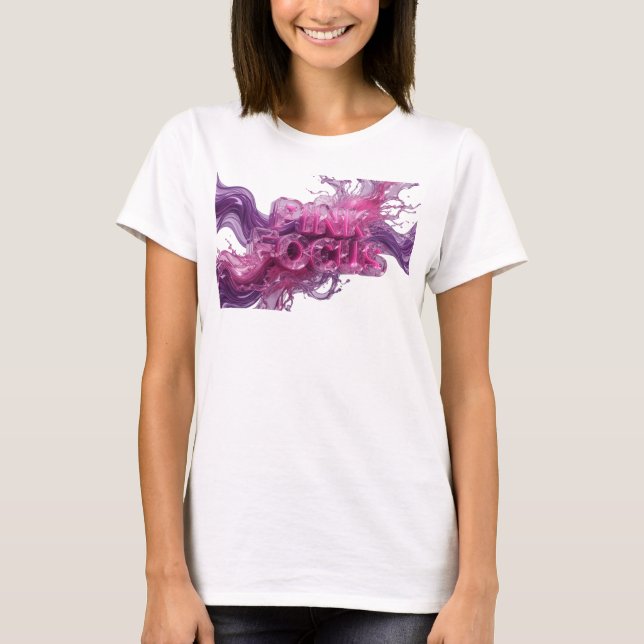Camiseta Design de texto PINK FOCUS Rosa Engraçado (Frente)