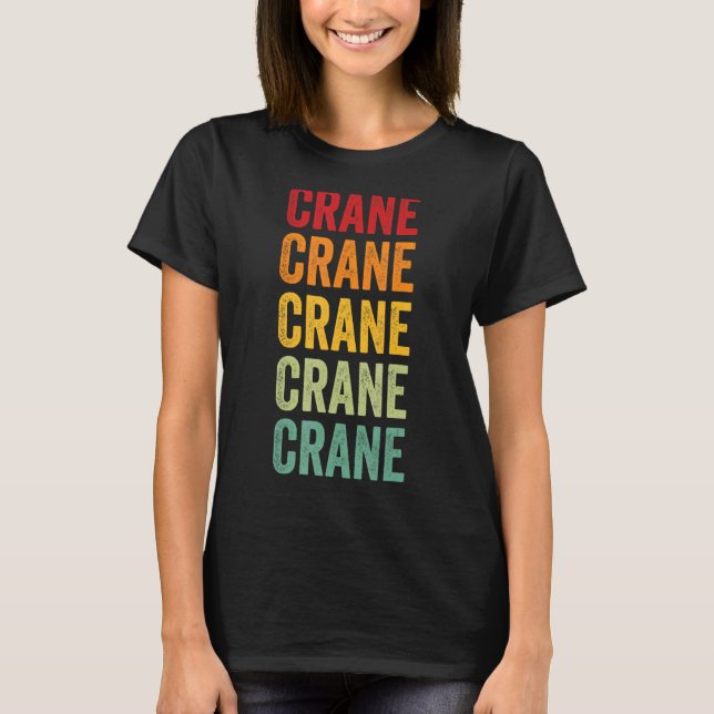 Camiseta Design de texto Rainbow do Texas County Crane (Frente)