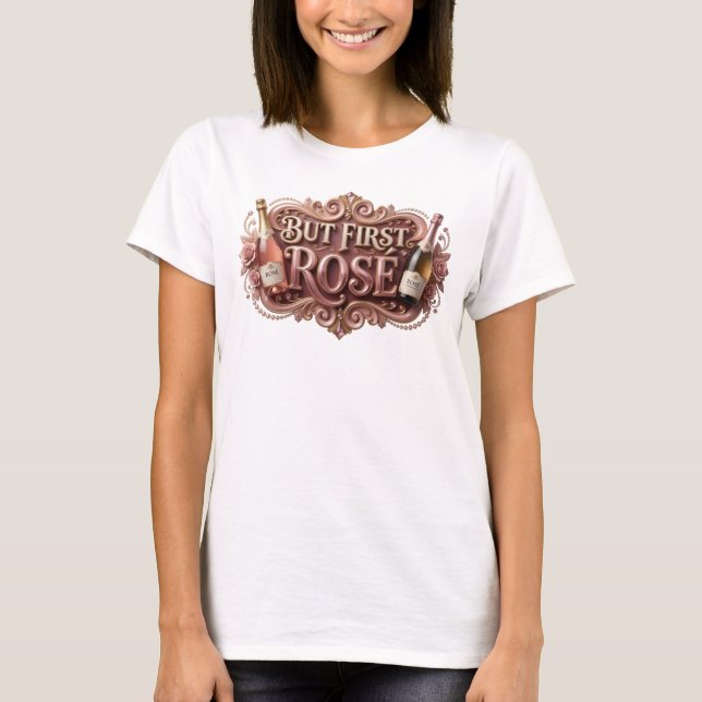 Camiseta Design de texto ROSÉ EM PRIMEIRO LUGAR cor-de-rosa (Frente)