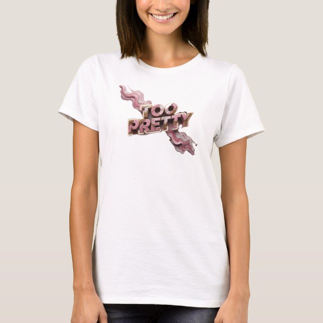 Camiseta Design de texto Snappy Red TOO PRETTY (Frente)