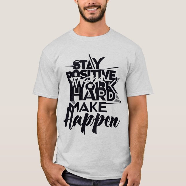Camiseta Design de Tipografia Motivacional Negrito Mantenha (Frente)