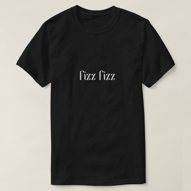 Camiseta Design de Tipografia Retro Bubbly Fizz Fizz (Frente do Design)