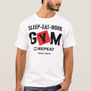 Camiseta Design de tipografia Sleep Eat Work Gym Repeat