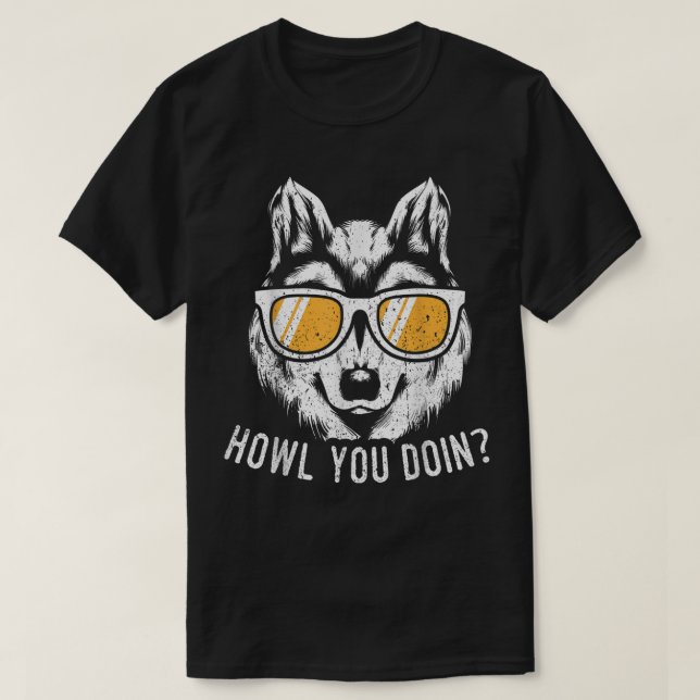 Camiseta Design Divertido de Lobo Como Você Está Lobos (Frente do Design)
