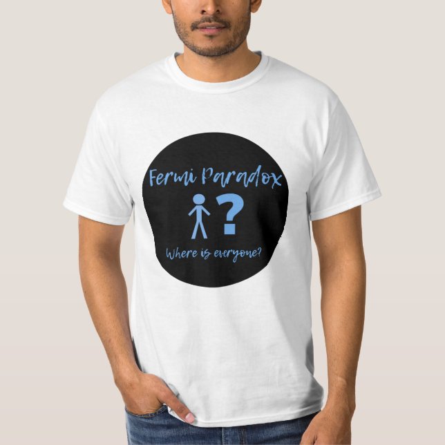 Camiseta design do Paradoxo Fermi (Frente)
