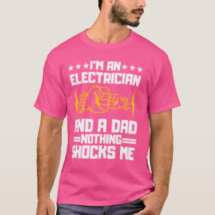 Camiseta Design Elétrico Engraçado Para Elétrica De Pai Mas