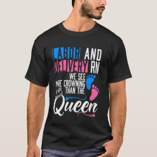Camiseta Design engraçado de coroação para enfermeira de tr