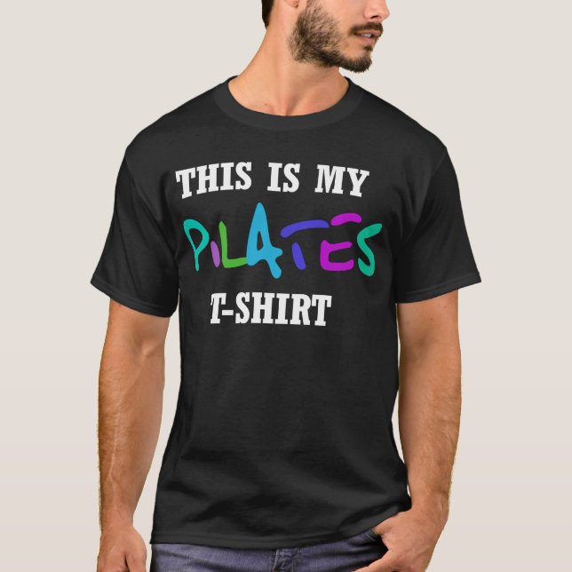 Camiseta Design engraçado de Pilates! (Frente)
