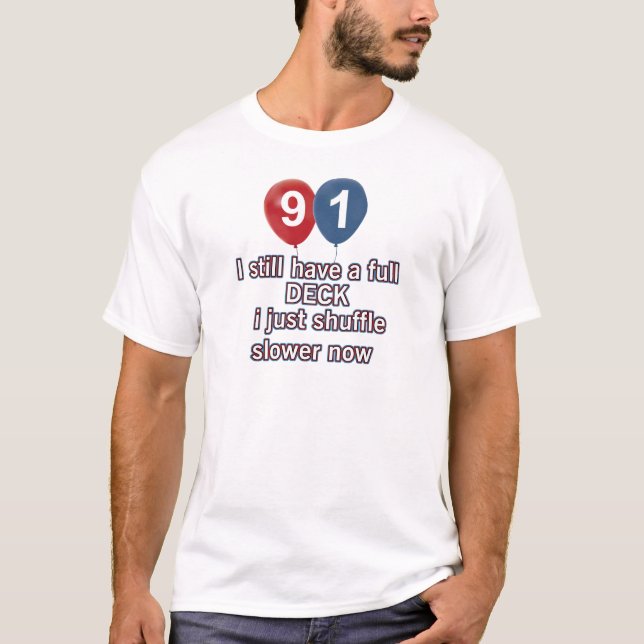 Camiseta design engraçado de um aniversário de 91 anos (Frente)