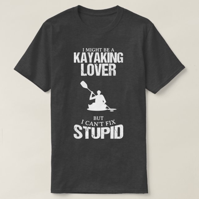 Camiseta Design Engraçado Do Kayaking Lover Para Presente ( (Frente do Design)