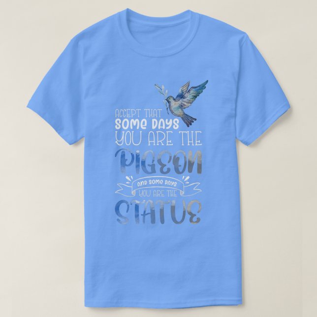 Camiseta Design Engraçado Pigeon Lover para o Pássaro 1 (Frente do Design)