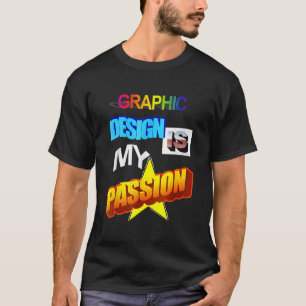 Camiseta Design Gráfico É Minha Paixão