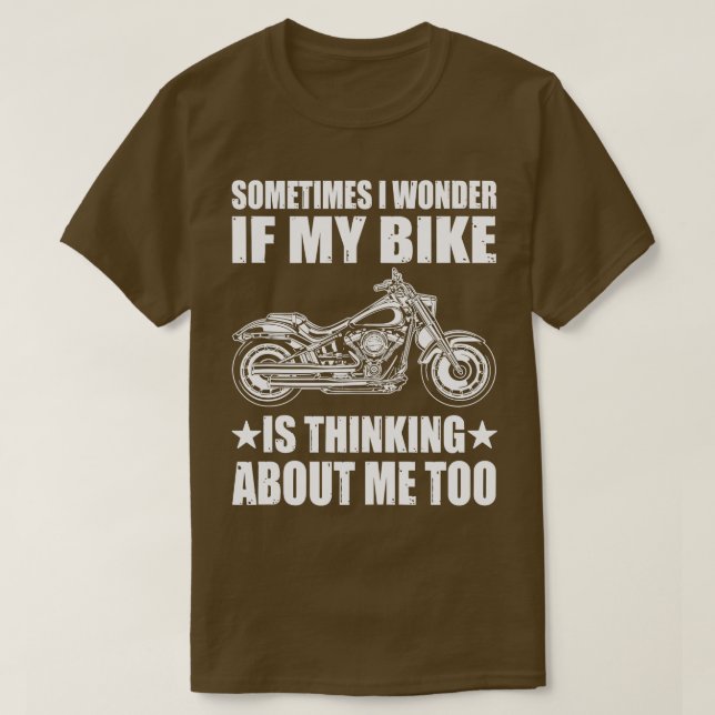 Camiseta Design legal de motocicletaÀS VEZES, PERGUNTO-ME S (Frente do Design)