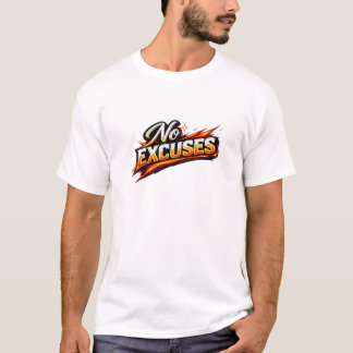 Camiseta Design Motivacional Sem Desculpas em Negrito