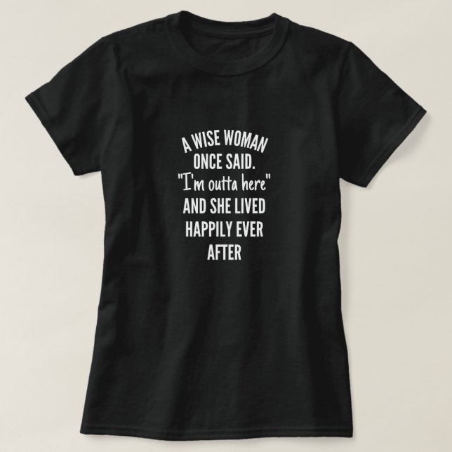 Camiseta Design sem título Uma mulher esperta disse que est (Frente do Design)