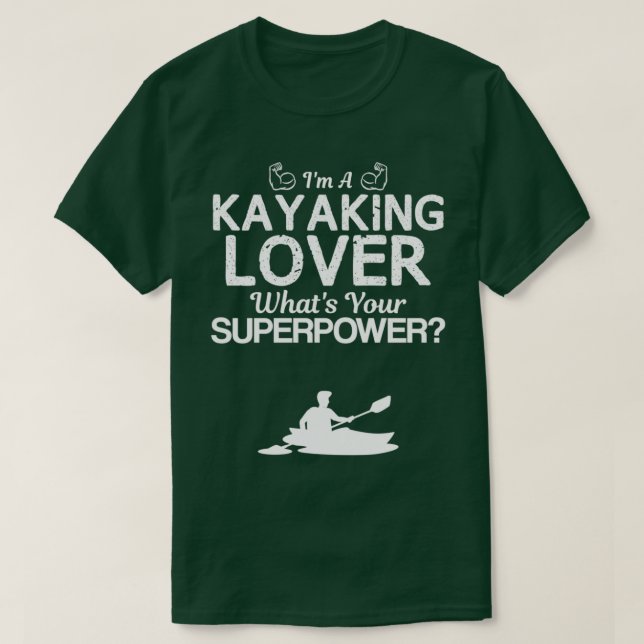 Camiseta Design Super Engraçado Do Kayaking Lover Para Pres (Frente do Design)