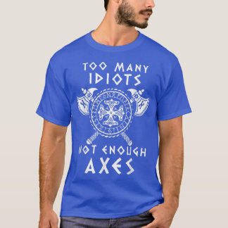 Camiseta Design VikingMuitos Idiotas Não Suficientes Aes 60