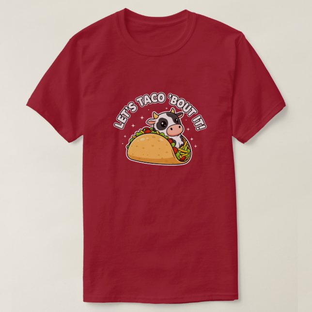 Camiseta Designe Vamos Falar Sobre Taco de Vaca Engraçado e (Frente do Design)