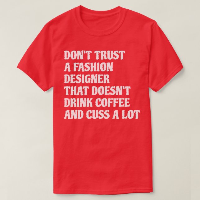 Camiseta Designer De Moda Que Bebe Café Custa Muito 1 (Frente do Design)