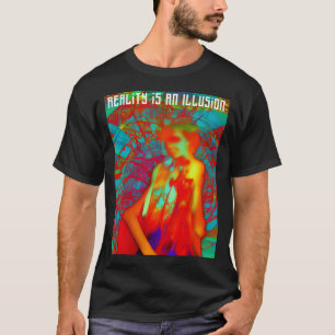 Camiseta Designs abstratos A realidade é uma ilusão WD8
