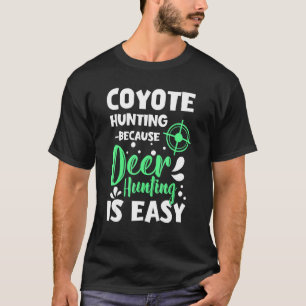 Camiseta designs de caça de coiotes para caçadores de coiot