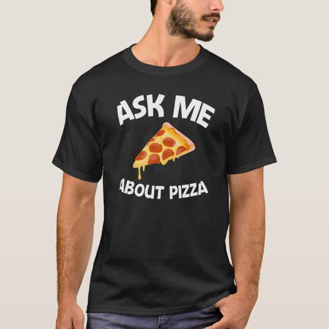 Camiseta Designs De Pizza Para Homens Comidas Pun Pie Foodi (Frente)