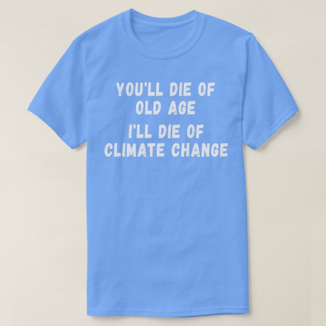 Camiseta Designs de Protesto contra Mudanças Climáticas Iam (Frente do Design)