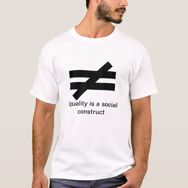Camiseta Desigualdade #2 - A igualdade é uma construção (Frente)