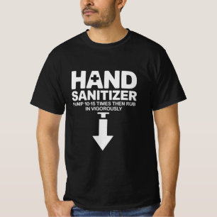 Camiseta Desinfetante para as Mãos Engraçado Sarcástico Hum
