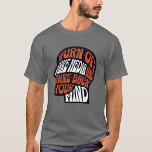 Camiseta 'Desligue as Notícias Falsas – Pense por