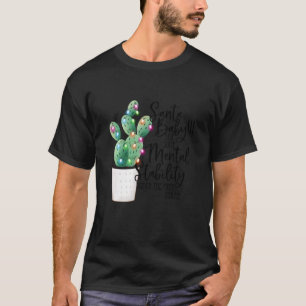 Camiseta Deslize Um Pouco De Estabilismo Mental Cactus Figu