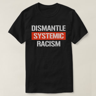 Camiseta Desmantelar o adesivo retangular do racismo sistêm