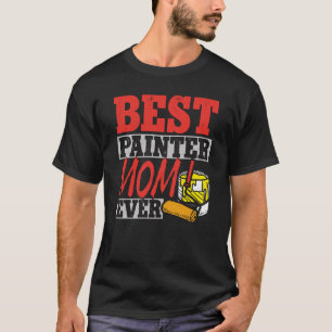 Camiseta Desoradora do Pintor da Casa Mãe Melhor Pintor Mãe