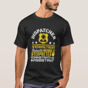 Camiseta Despachante Funções não oficiais Engraçado 911 Des