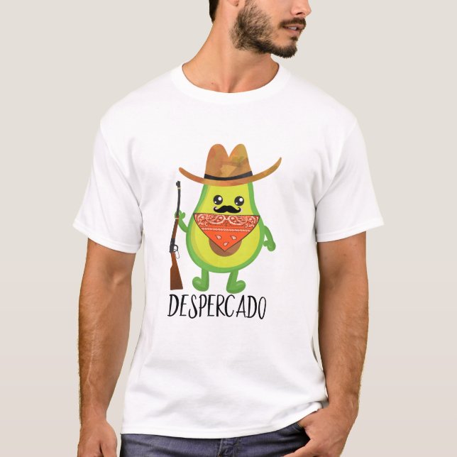 Camiseta Despercado Desperado Cowboy Engraçado Abacate (Frente)