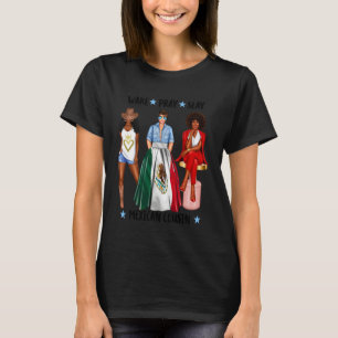 Camiseta Desperte Reze Mate Primo Mexicano Mulheres Negras