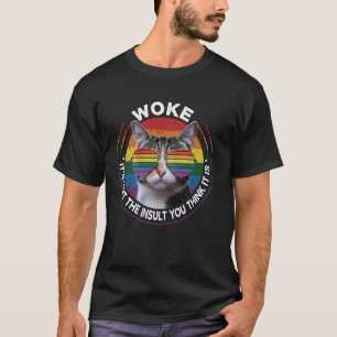 Camiseta Desperto Não É o Insulto Que Você Pensa Que É