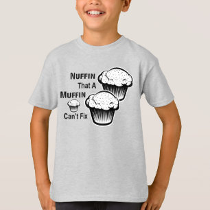 Camiseta Despreza que um Muffin não consegue consertar os m