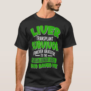 Camiseta Destinatário de órgão Sobrevivente de transplante