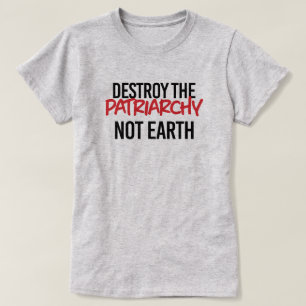 Camiseta Destrua a Patriarquia Não Terra