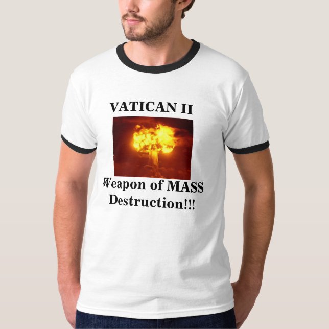 Camiseta Destruição maciça do vaticano II (Frente)