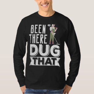 Camiseta Detector De Detecção De Metais Estava Lá Durante Q