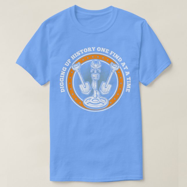 Camiseta Detector De Metais Desenterrando Histórico Um Enco (Frente do Design)