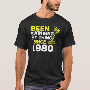 Camiseta Detector de Metal Desde 1980 Estou Balançando Minh